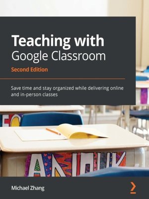 cover image of Teaching with Google Classroom